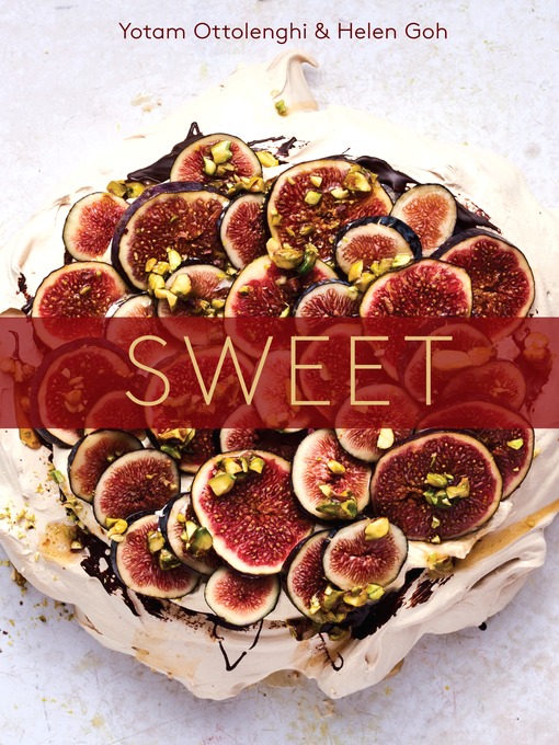 Title details for Sweet by Yotam Ottolenghi - Available